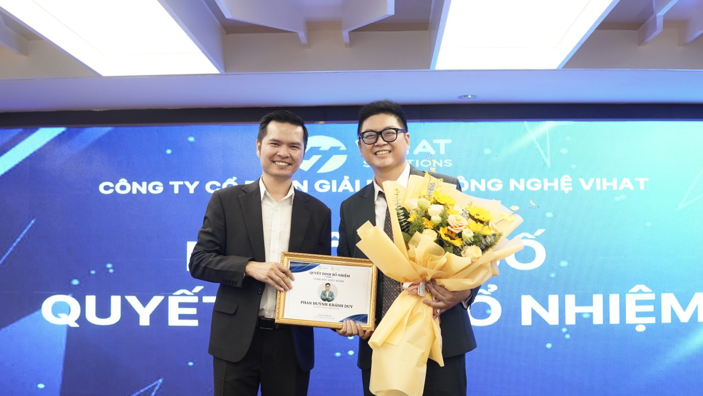 THÔNG BÁO BỔ NHIỆM ÔNG PHAN HUỲNH KHÁNH DUY LÀM CO-FOUNDER & CEO VIHAT SOLUTIONS